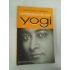 AUTOBIOGRAPHIE D'UN YOGI - PARAMAHANSA YOGANANDA AUTOBIOGRAPHIE D'UN YOGI - PARAMAHANSA YOGANANDA